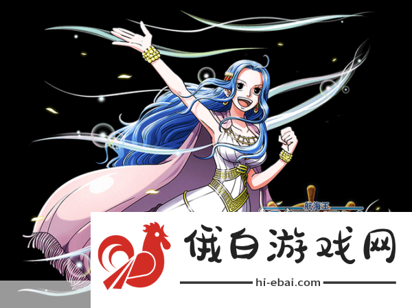 航海王壮志雄心，奈菲特薇薇强度解析与竞技攻略